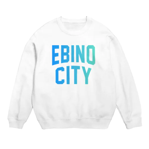 えびの市 EBINO CITY Crew Neck Sweatshirt