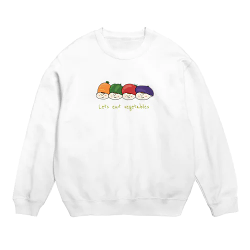 野菜を食べよう。 Crew Neck Sweatshirt