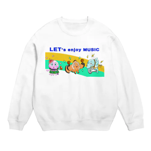 音楽で一つに。 Crew Neck Sweatshirt