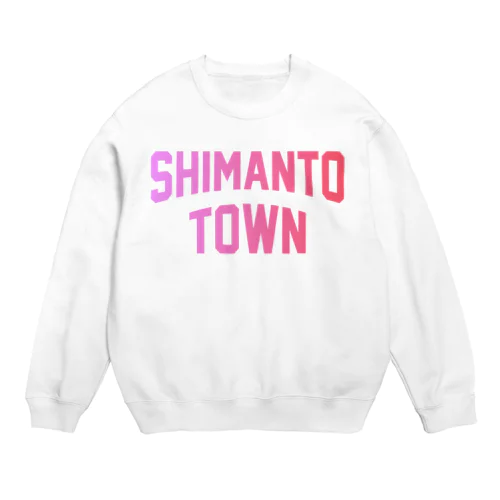 四万十町 SHIMANTO TOWN スウェット