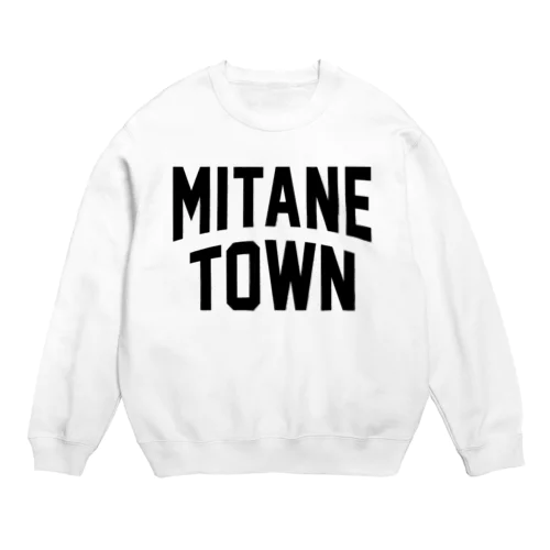 三種町 MITANE TOWN Crew Neck Sweatshirt