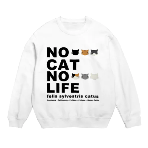 NO CAT NO LIFE スウェット