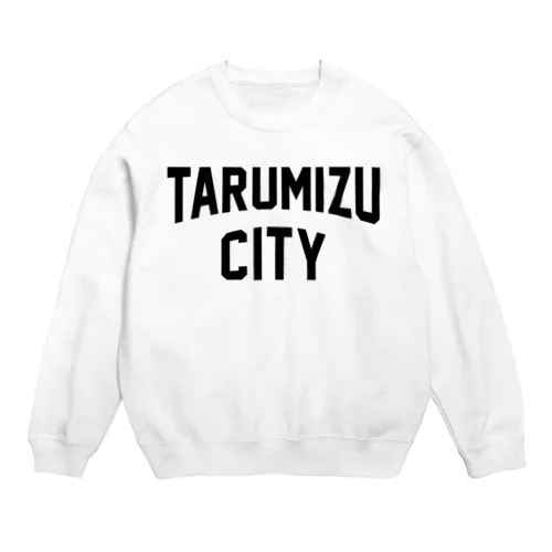 垂水市 TARUMIZU CITY Crew Neck Sweatshirt