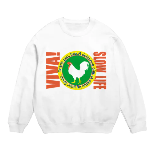 VIVA SLOW LIFE Crew Neck Sweatshirt