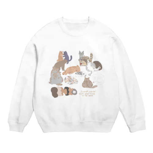 家に居たい猫 Crew Neck Sweatshirt