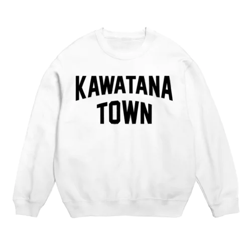 川棚町 KAWATANA TOWN Crew Neck Sweatshirt
