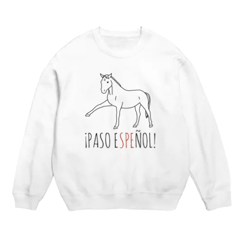 ¡PASO ESPEÑOL! Crew Neck Sweatshirt