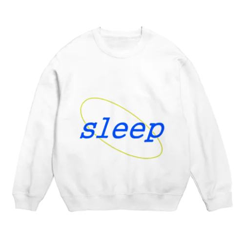 sleep  Crew Neck Sweatshirt