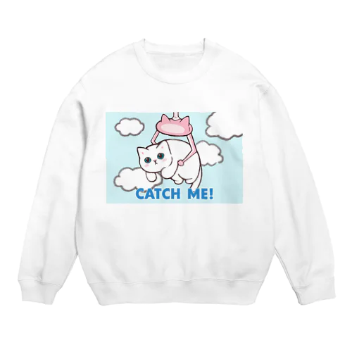 CATCH ME! Crew Neck Sweatshirt