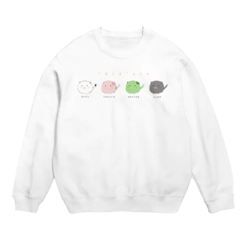 もちもちねこふく Crew Neck Sweatshirt