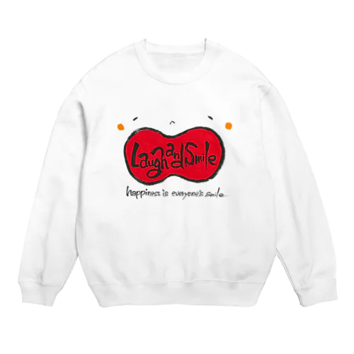 幸せはみんなの笑顔 Crew Neck Sweatshirt