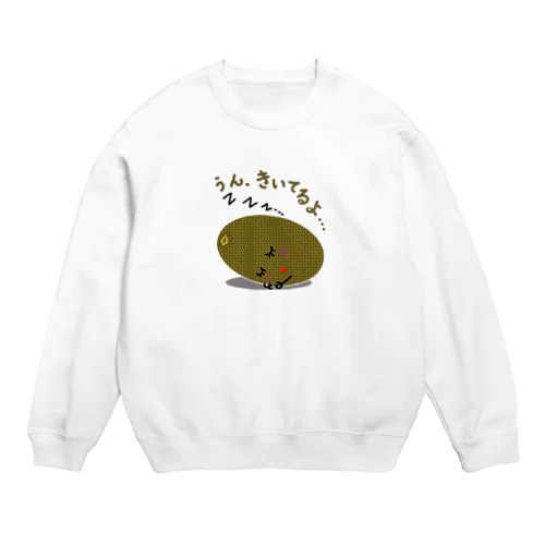 スリーピー　キウィ　きいてるよ Crew Neck Sweatshirt