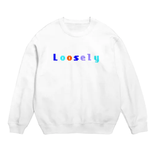 Loosely . スウェット