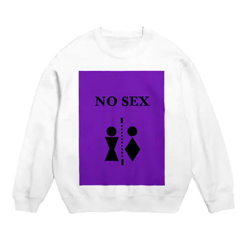 NO SEX Crew Neck Sweatshirt