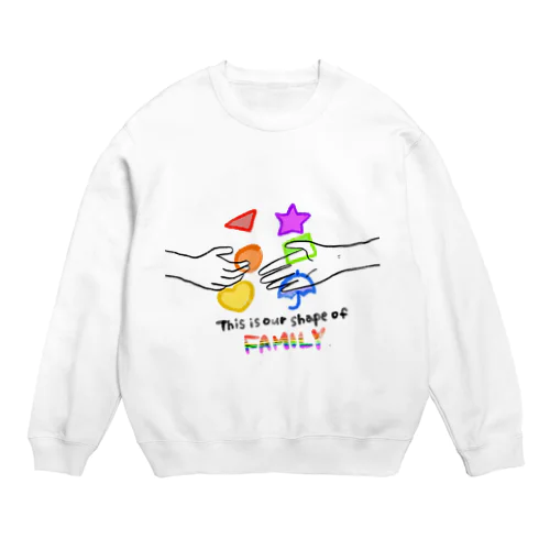 家族のかたち Crew Neck Sweatshirt