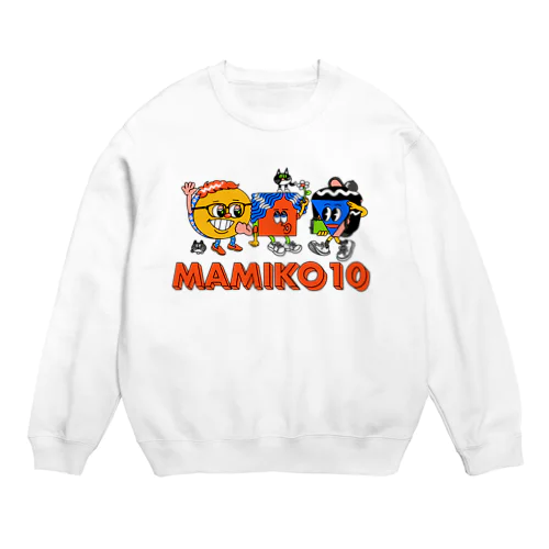 ウェルカムMAMIKO10 Crew Neck Sweatshirt