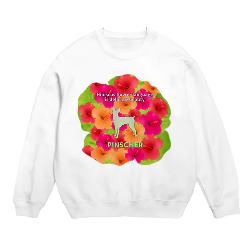 ピンシャー　hibiscus　花言葉　onehappiness Crew Neck Sweatshirt