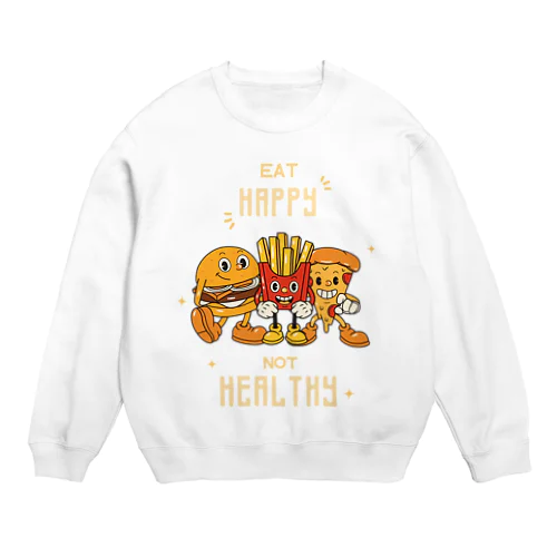 EAT HAPPY Crew Neck Sweatshirt