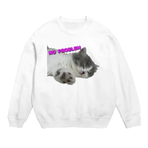 猫は寝ててもNO PROBLEM Crew Neck Sweatshirt