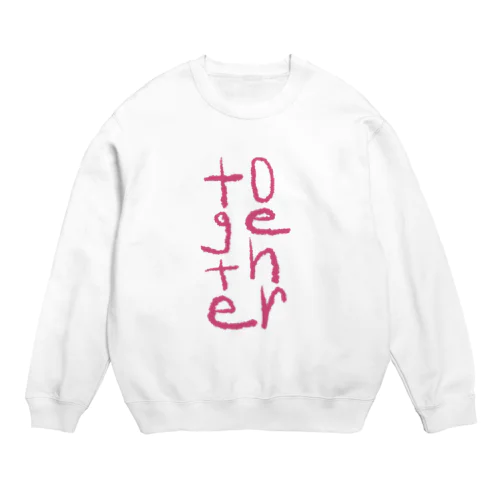 together Crew Neck Sweatshirt