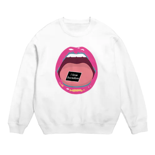 mouth & paper 退屈が大好きver. Crew Neck Sweatshirt