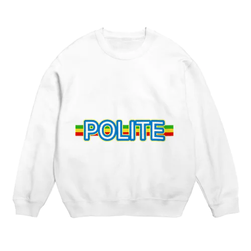 ポライト先生 Crew Neck Sweatshirt