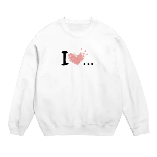  i love … Crew Neck Sweatshirt