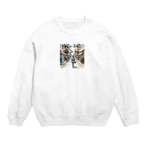 買い物をじゃましないでね Crew Neck Sweatshirt