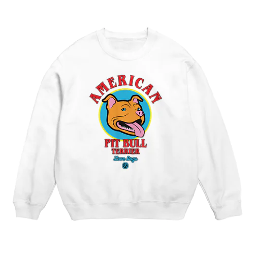 Love❤️Dogs（アメリカンピットブルテリア・オルタナティブ） Crew Neck Sweatshirt