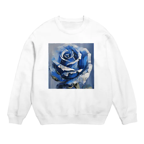 青いバラ Crew Neck Sweatshirt