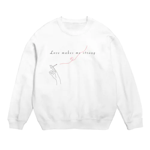 love makes me strong Crew Neck Sweatshirt