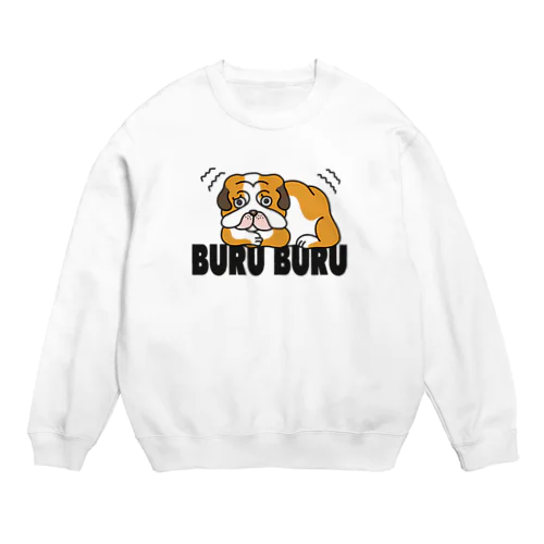 ぶるぶるブルドッグ Crew Neck Sweatshirt