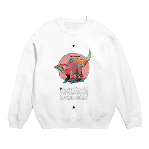 パラサウロロフス Crew Neck Sweatshirt