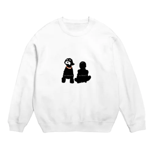 you wanna be my friend? Crew Neck Sweatshirt