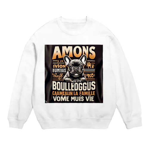 一生涯のパートナーFrench Bulldog Crew Neck Sweatshirt