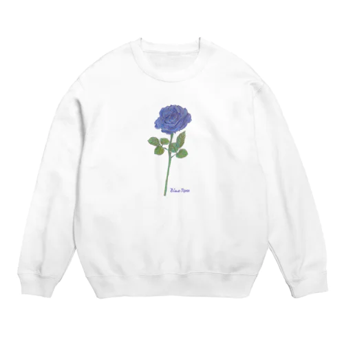 夢叶う青い薔薇 Crew Neck Sweatshirt