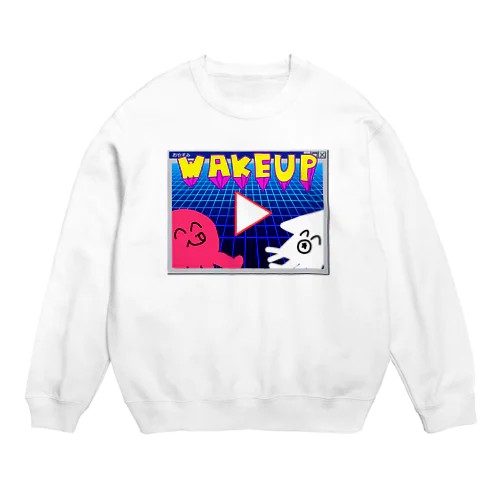 WAKE UP Crew Neck Sweatshirt