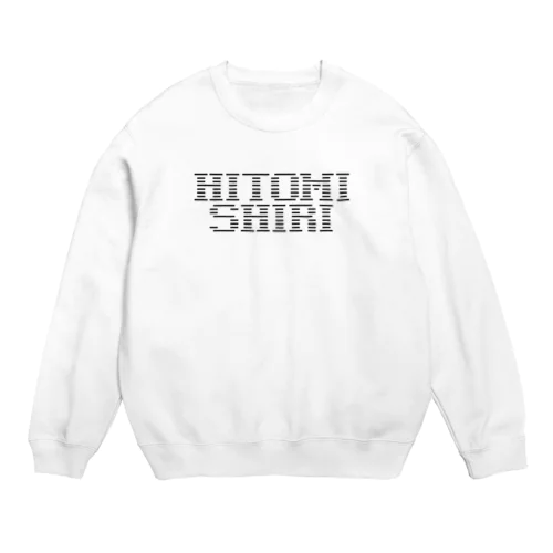 HITOMISHIRI ひとみしり スウェット