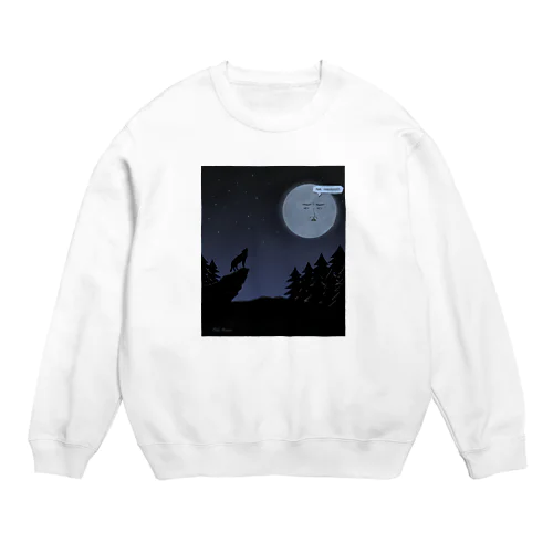 満月に吠える Crew Neck Sweatshirt