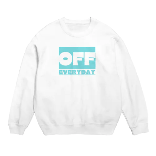 EVERYDAY OFF Crew Neck Sweatshirt