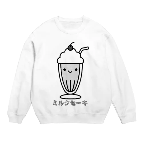 みんな大好きミルクセーキ Crew Neck Sweatshirt