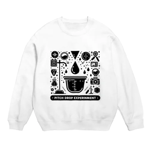 ピッチドロップ実験 Crew Neck Sweatshirt