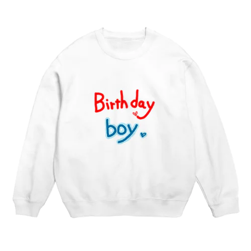 誕生日ボーイ Crew Neck Sweatshirt