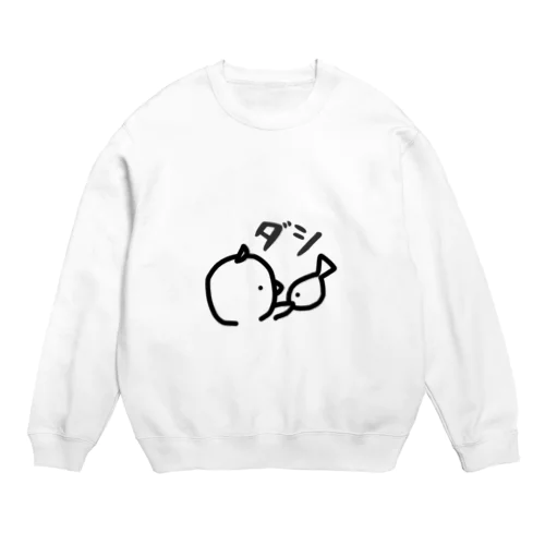 だし Crew Neck Sweatshirt