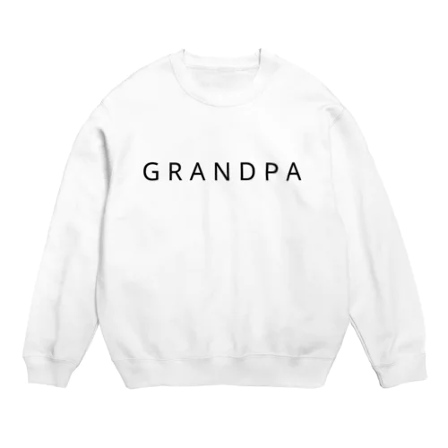 GRANDPA Crew Neck Sweatshirt