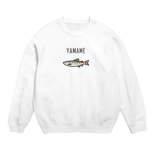 ヤマメ Crew Neck Sweatshirt