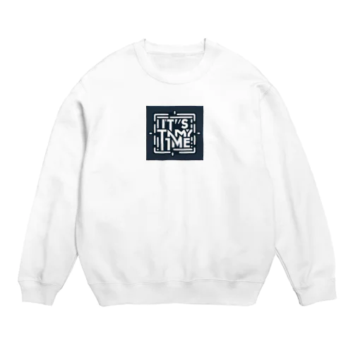 It's my time 2nd Crew Neck Sweatshirt