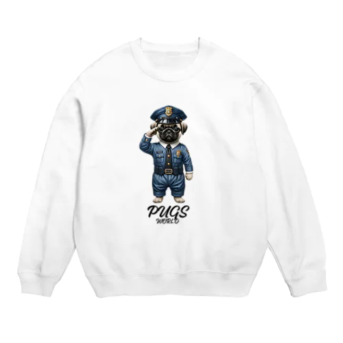 パグのお巡りさん Crew Neck Sweatshirt