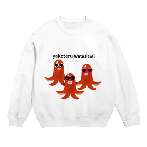 yaketeru watasitati Crew Neck Sweatshirt