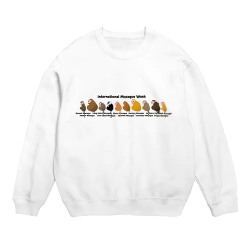 国際マカク週間～International Macaque Week～2024 Crew Neck Sweatshirt